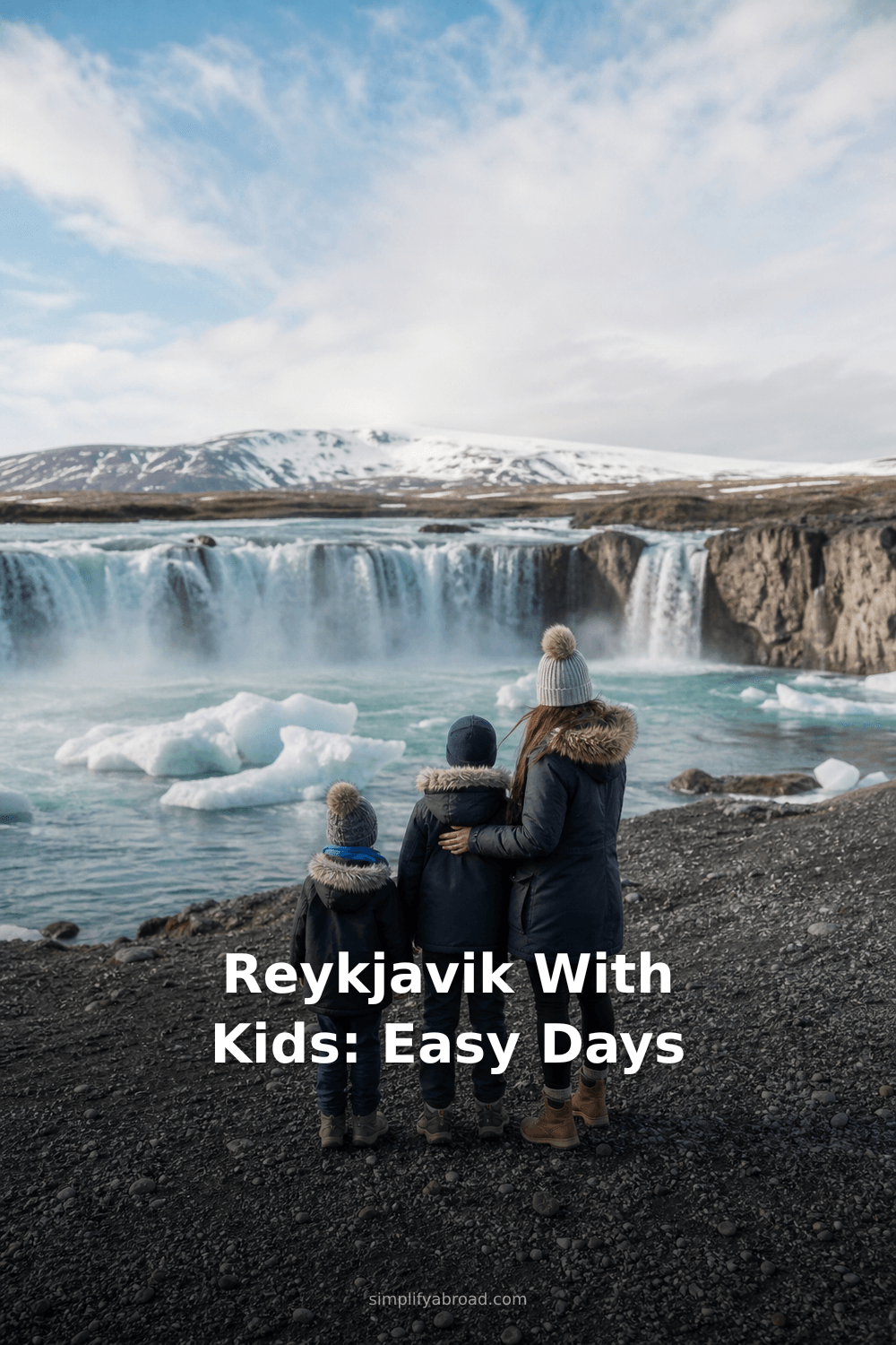 Pinterest infographic: Reykjavik with kids: easy half-day activities and tours - tips and insights about Ranking 7 Iceland tours with kids in 7 days