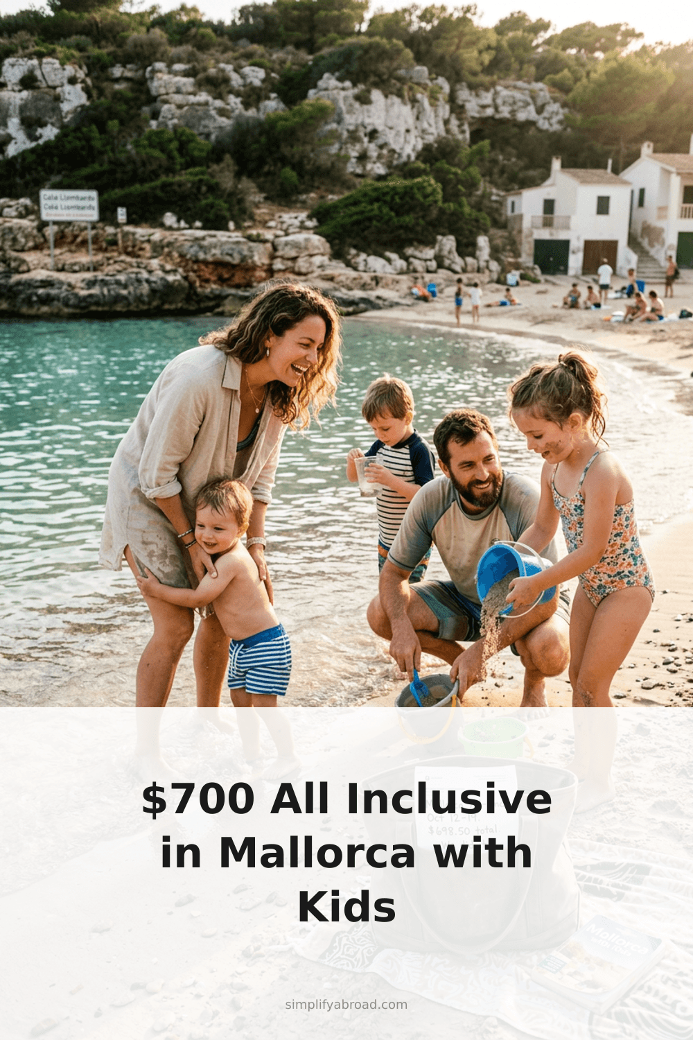 Pinterest infographic: Mallorca with kids all inclusive on a $700 budget - tips and insights about Our $700 all-inclusive family trip to Mallorca with kids